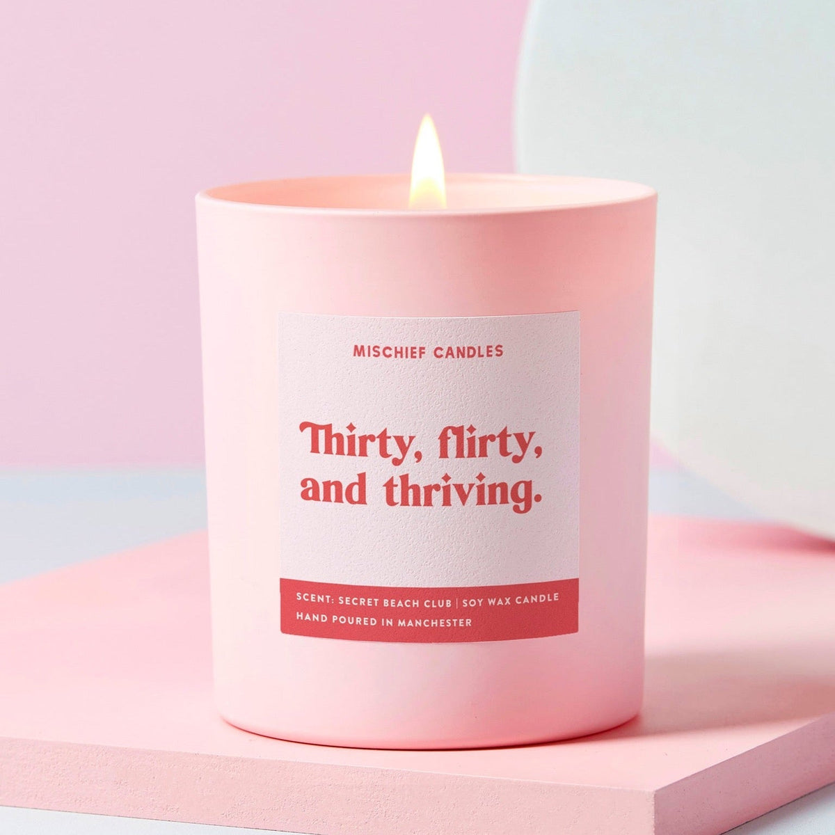 Thirty, Flirty & Thriving Candle