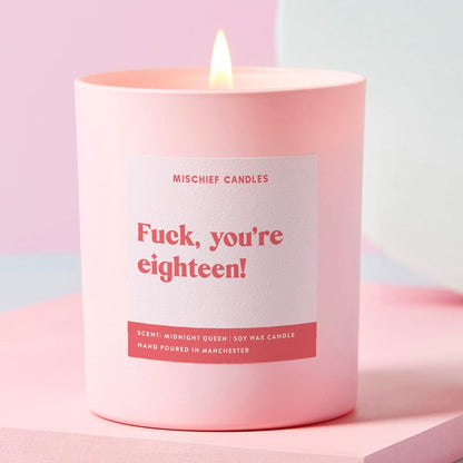 Fuck You're Eighteen Candle