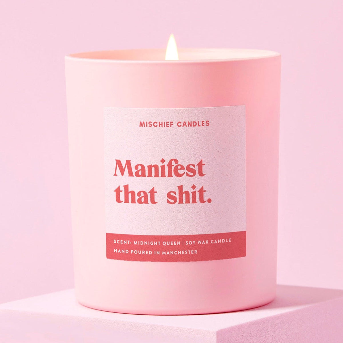 Manifest That Shit Candle