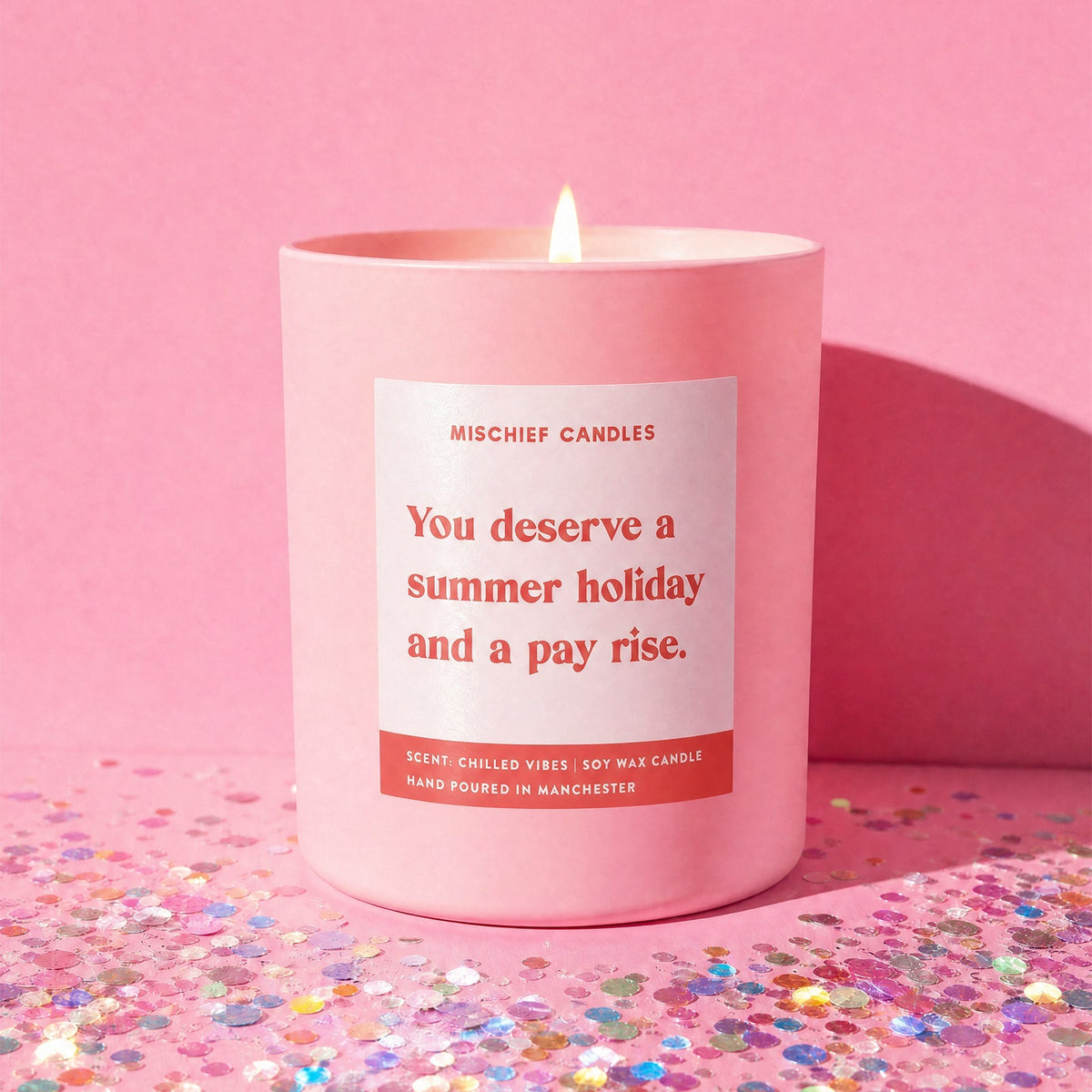 You Deserve A Summer Holiday And A Pay Rise Teacher Candle